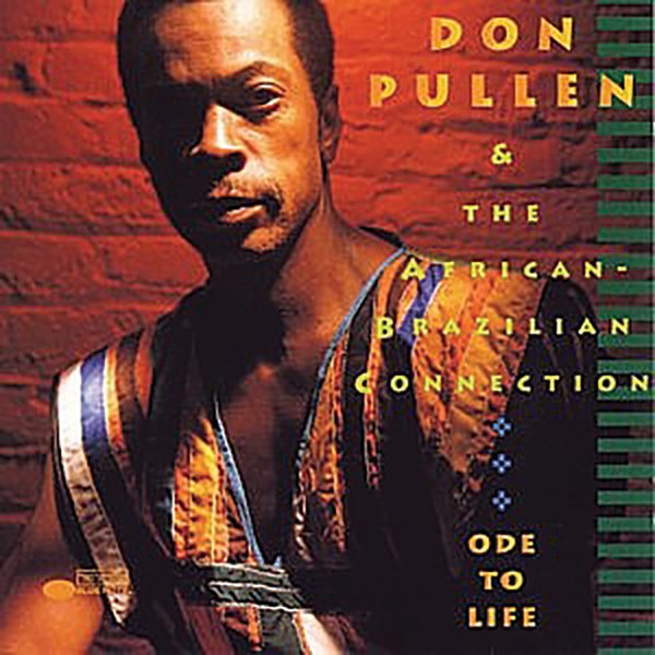 Don-Pullen-Ode-to-Life-courtesy-of-Blue-Note-Records.jpg