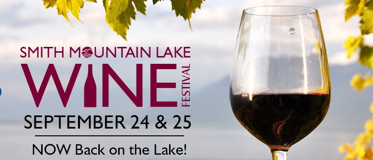 28th Annual Smith Mountain Lake Wine Festival - TheRoanoker.com