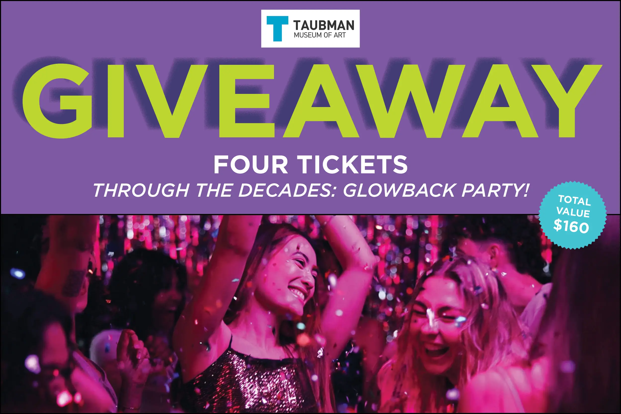 Win 4 Free Tickets to Taubman Museum's Through the Decades: Glowback Party