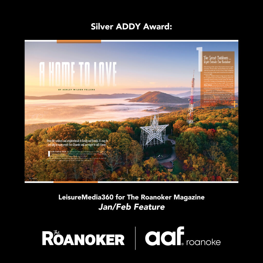 Silver ADDY Award: LeisureMedia360 for The Roanoker Magazine Jan/Feb Feature