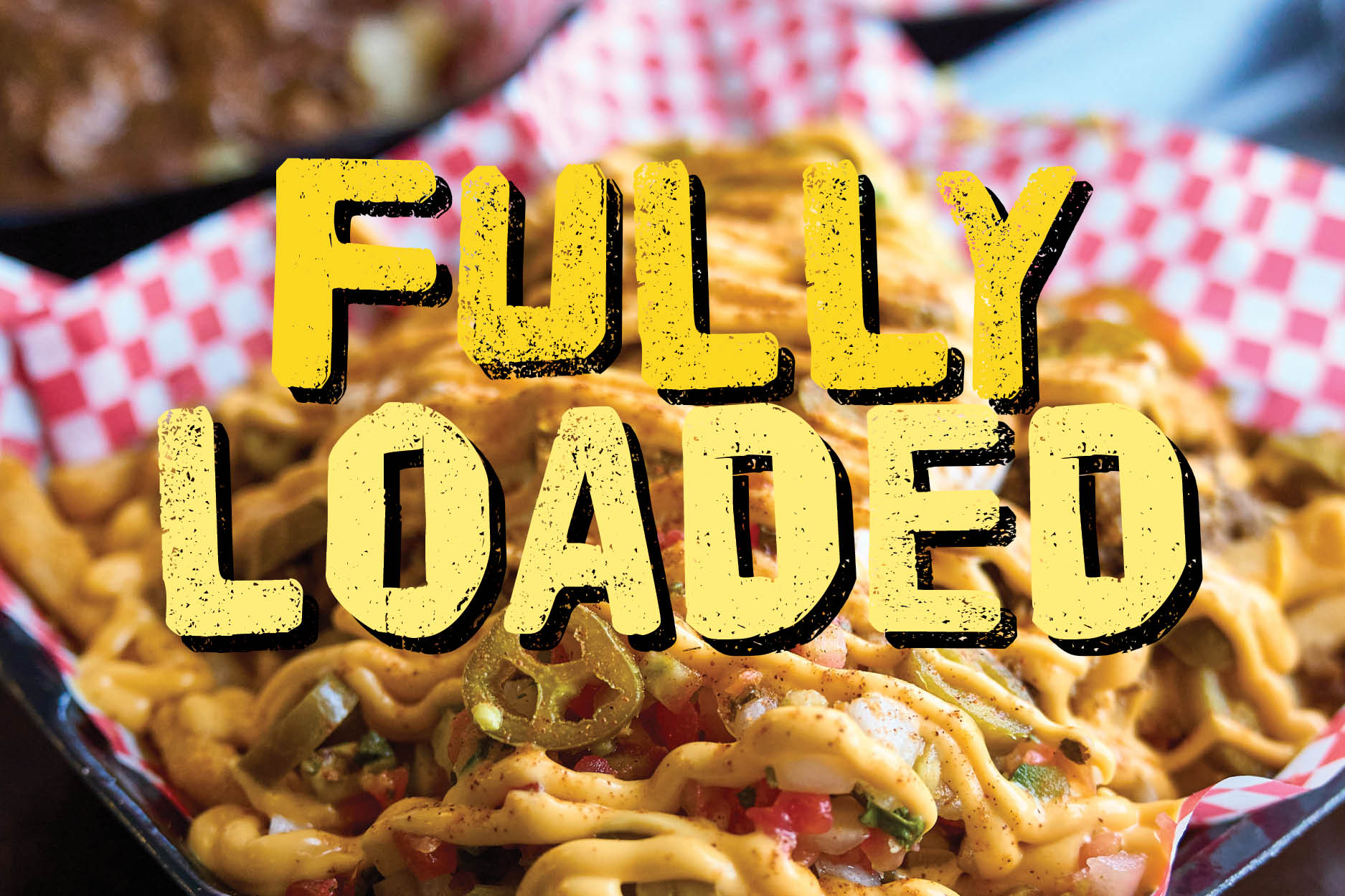 The Nacho Average Tater is a crowd-pleaser.