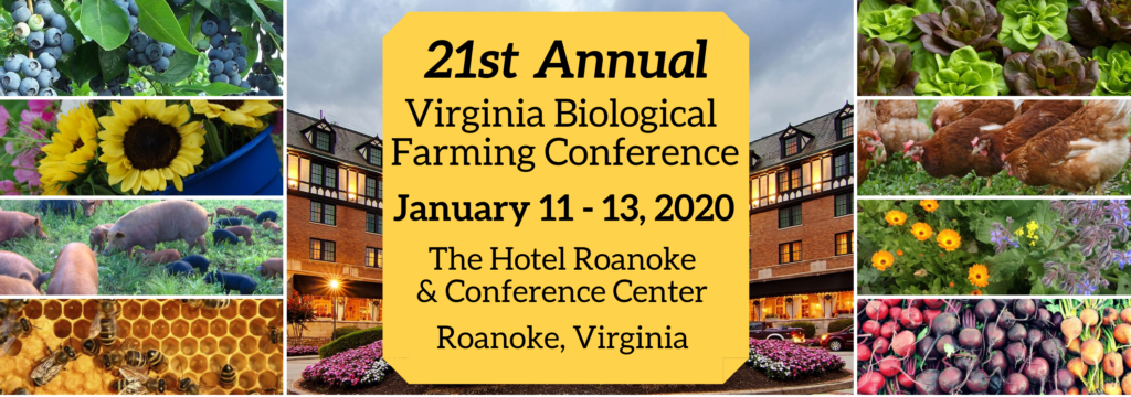 The event is Virginia’s premier gathering of organic farmers, gardeners, foodies, educators, advocates and supporters of sustainable agriculture.