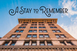 A Stay to Remember article