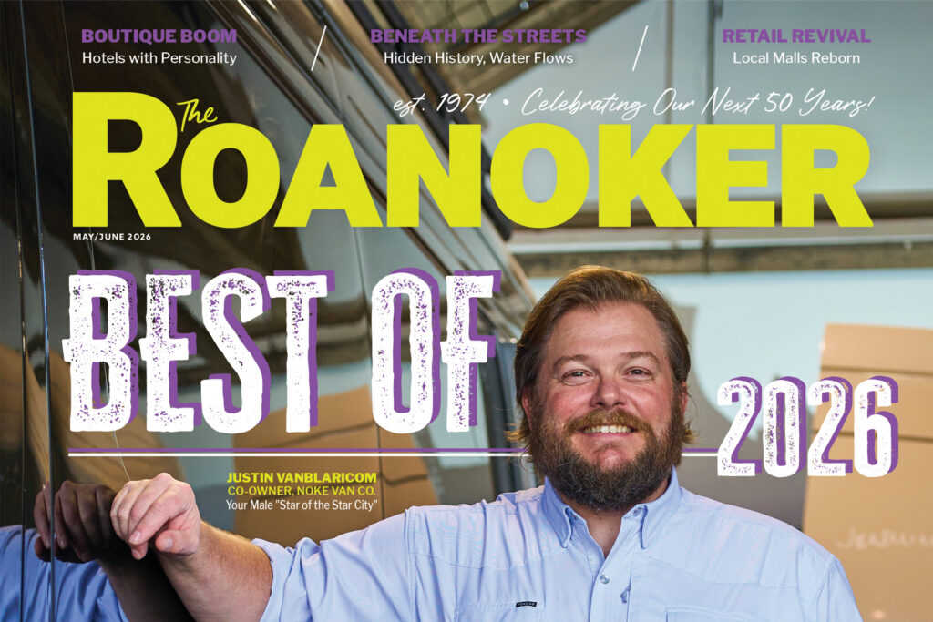 The Roanoker May June 2026 Best Of Roanoke Editors Note