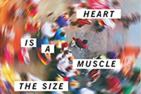 Sunil Yapa’s Your Heart is a Muscle the Size of a Fist